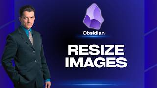 How to Resize Images in Obsidian | Easy Tutorial 2026