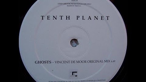 Tenth Planet - Ghosts (Vincent De Moor Original Mix) (2000)