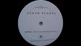 Tenth Planet - Ghosts (Vincent De Moor Original Mix) (2000)