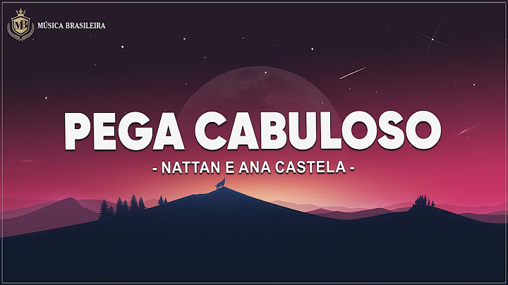 Nattan e Ana Castela - Pega Cabuloso (Letra/Legendado)