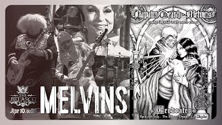 Melvins @ The Belasco Los Angeles CA 04-10-2025 Full Set