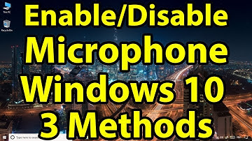 How To Enable Or Disable The Microphone In Windows 10 || 3 Methods ||