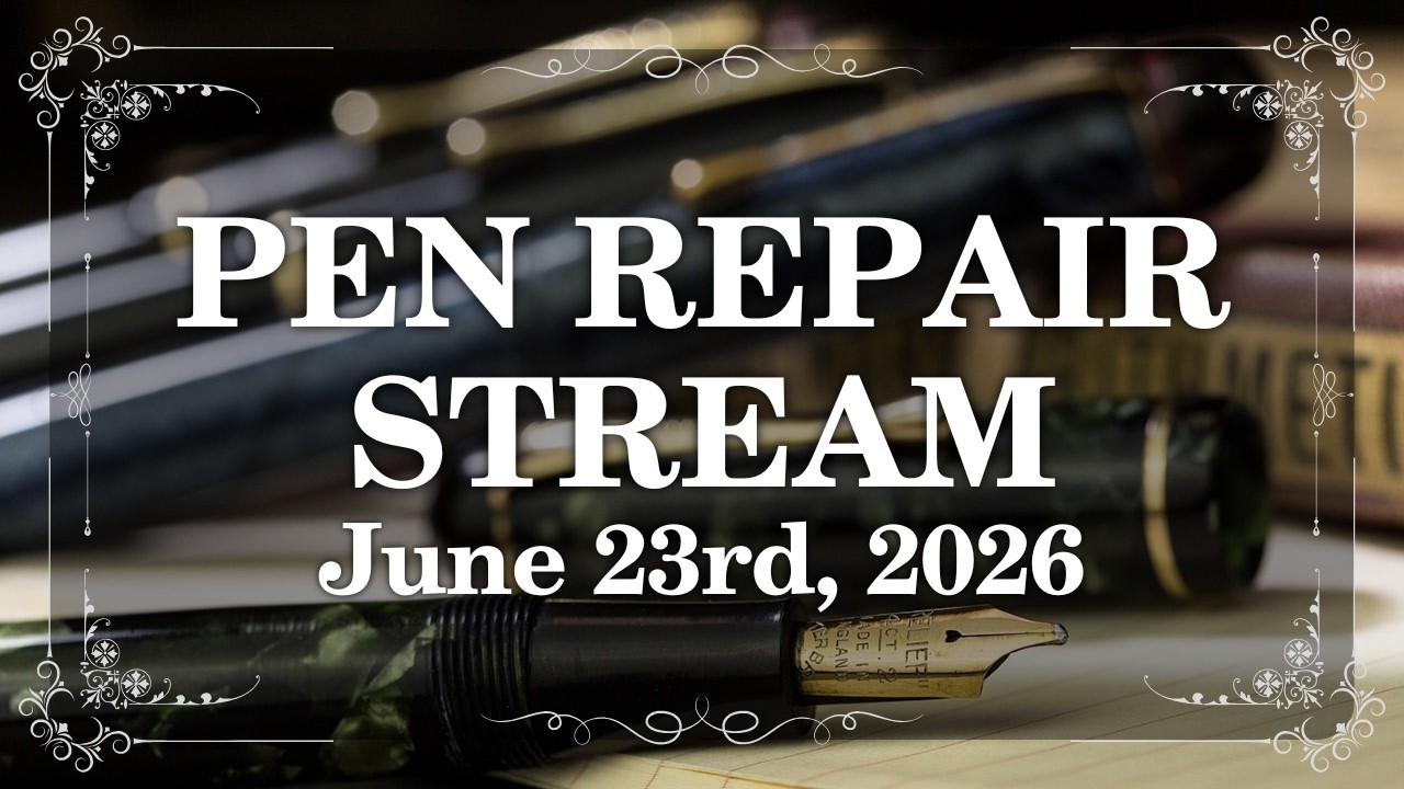 Vintage Pen Repair - June 23rd, 2026 - YouTube