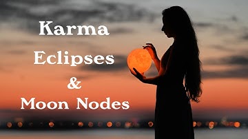 ⭐️ Your Natal Nodes: Birth Year ECLIPSES, KARMIC LIFE LESSONS! Understanding is KEY! TIMESTAMPS ⭐️