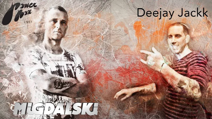 MIGDALSKI and DEEJAY JACKK (House) at PowerBox Live!