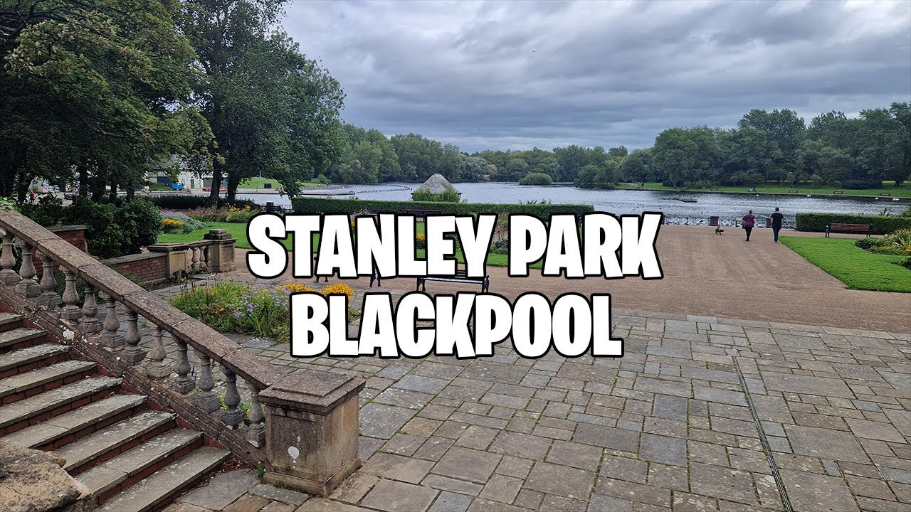 Blackpool | A Walk Round Stanley Park - YouTube