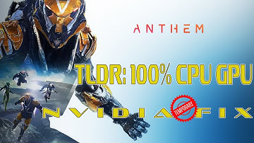 Anthem 100% CPU GPU FIX (Hopefully this helps you play)
