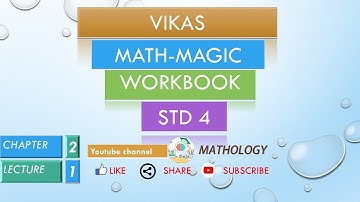 std-4 cha-2 lec-1 vikas math-magic workbook solution 2020-2021