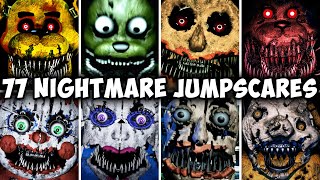 77 NIGHTMARE JUMPSCARES! FNAF & Fangames