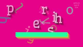 How to say "perish"! (High Quality Voices) How To Say Perishable High Quality Voices
