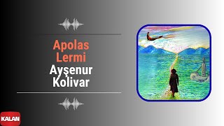 Apolas Lermi & Ayşenur Kolivar - Τη Ψύση Μ’ Το Τραγούδι / Ruhumun Şarkısı I © 2017 Kalan Müzik