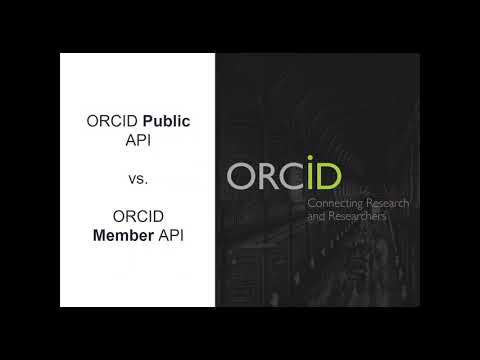 ORCID API Basics and Benefits