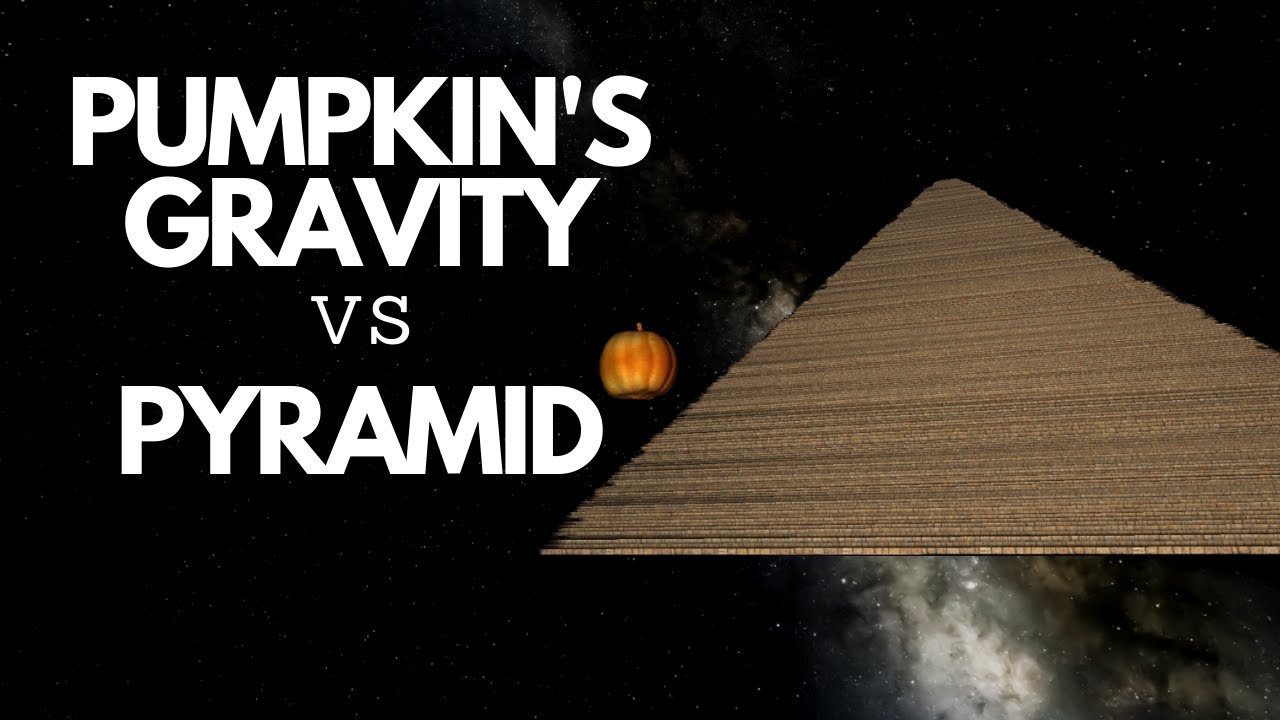 Pumpkins Vs Pyramids? | Gravity | Space Facts