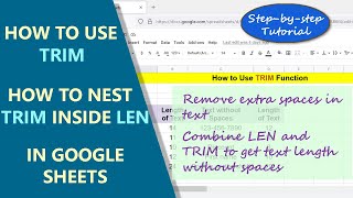 Google Sheets TRIM Function | Remove Extra Spaces in Text | Nest TRIM inside LEN | Tutorial