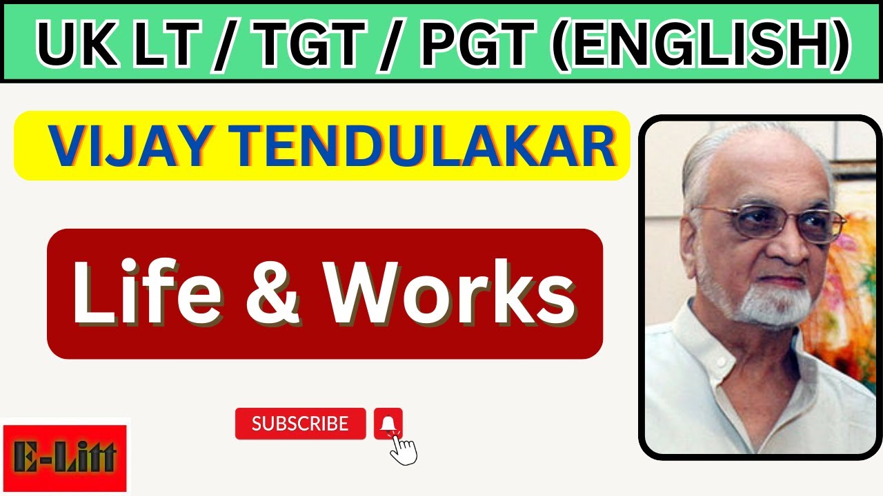 VIJAY TENDULKAR: LIFE AND WORKS