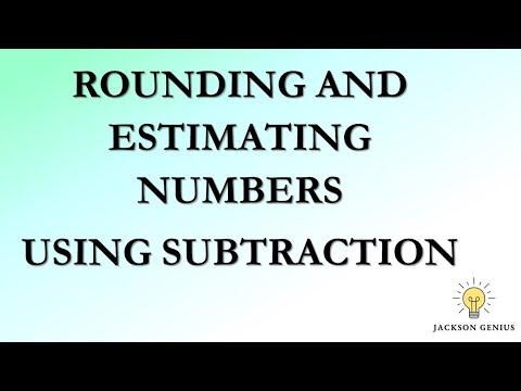 Rounding and Estimating