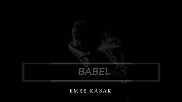 Emre Kabak - BABEL (Tiktok Trend )