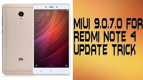 MIUI 9.0.7.0 for Redmi Note 4 (Update Trick)