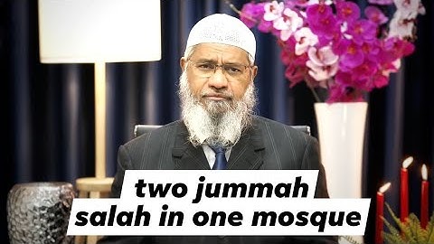 Having Two Jummah salah in one mosque is it permissible. DR ZAKIR NAIK
