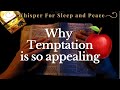 Winning the battle over temptation  whisper bible for sleep  peace  christian asmr