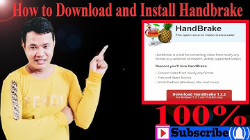 how to download handbrake video converter full version 2019,របៀប​ តំឡើង handbrake video converter