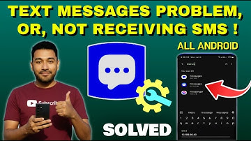 Android Not Receiving Text Messages || Unable To Receive Text Messages On Samsung/Android [Fixed]