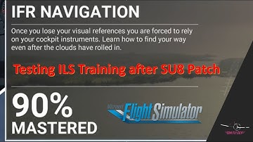 MSFS 2020 Testing IFR Training After Sim Update 8