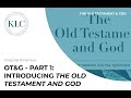 The old testament and god  part 1 introducing the book