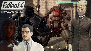 Cabot Family Quests (full play-through with alternate endings) - Fallout 4