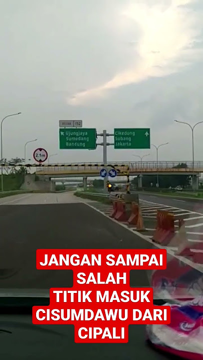Titik Masuk Tol Cisumdawu dari Cipali #cisumdawu #vlog #automobile #travel