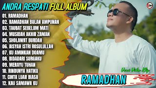 Andra Respati Full Album || RAMADHAN - RAMADHAN BULAN AMPUNAN - Pop Melayu Terbaru 2026 - Trending