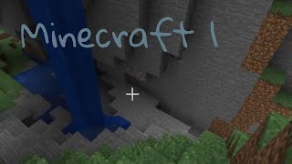 Minecraft Let's Play 1