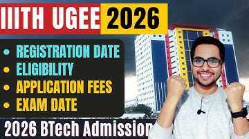 IIIT Hyderabad UGEE 2026 Registration Date, Application Form, Exam Date, Eligibility & Fees|GyanRoof