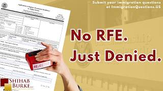 USCIS Can Now DENY Your Application WITHOUT an RFE