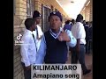 KILIMANJARO Amapiano Song Amapiano Trending Tiktok 