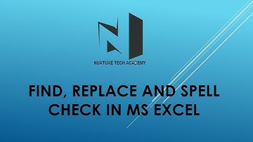 Find, Replace & Spell Check in Microsoft Excel