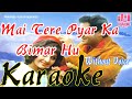 Mai Tere Pyar Ka Bimar Hu Love In Tokyo Karaoke Without Voice
