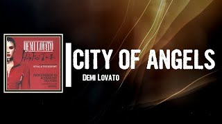 Demi Lovato - CITY OF ANGELS Lyrics