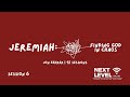 Jeremiah: Finding God in Chaos - Session 6: Jeremiah 18:1-17 by Jon Kehrer