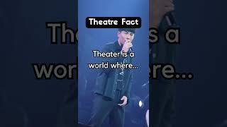 Theatre Fact  #musicaltheatre