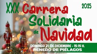 XXX CARRERA SOLIDARIA DE NAVIDAD - RENEDO DE PIÉLAGOS / 21 dic 2025, 15:10