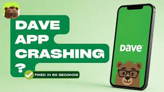 How to Fix Dave App Not Opening or Crashing on iPhone (2026 Fix)