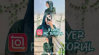 New Trending 3 Layer Pic Tutorial In Inshot App