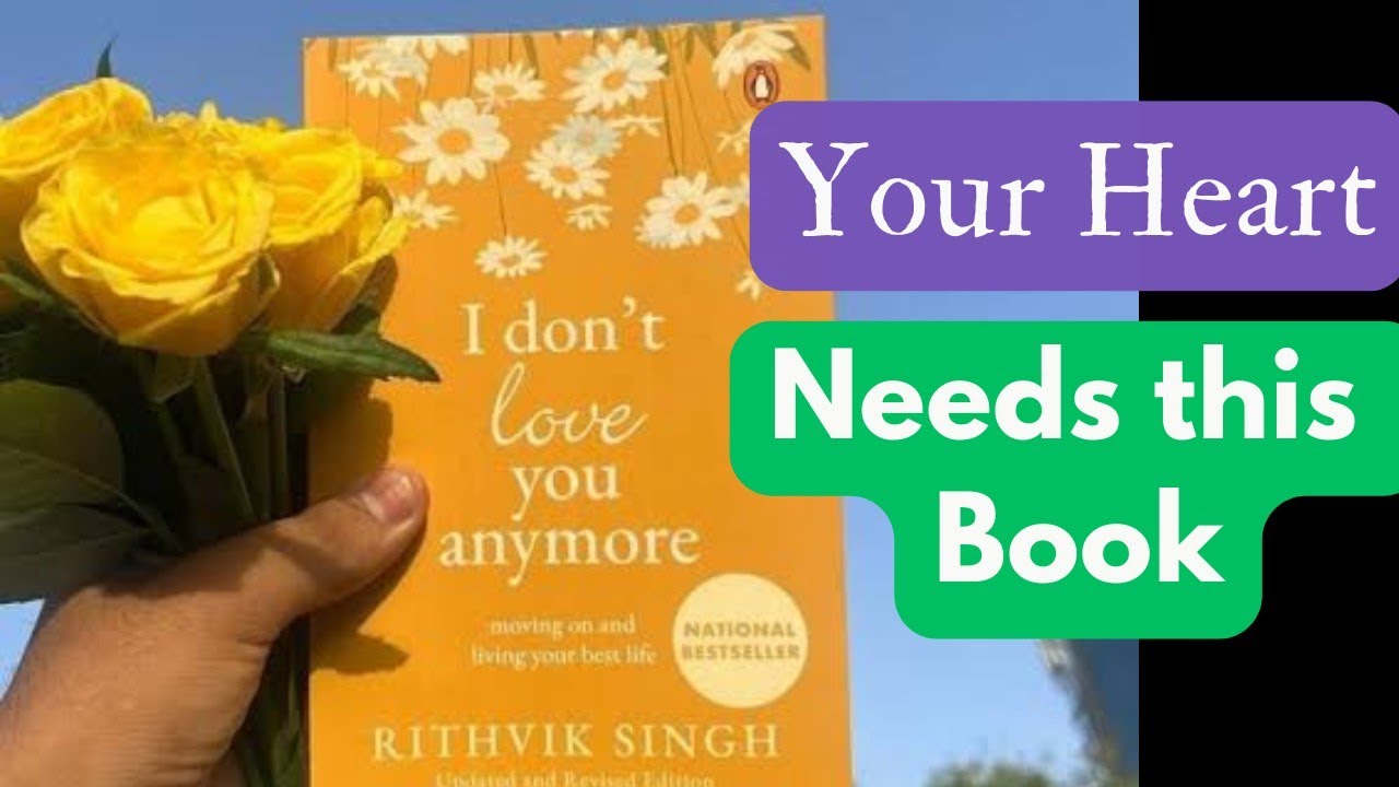 I don't love you anymore || Book Review || Your heart need this Book ️