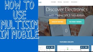 How to Use Multisim Live Online Simulator (on phone) || Easy Way || EIE TUTORIAL
