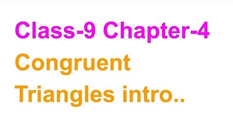 TN Class-9 Maths Chapter-4 Geometry Introduction... Congruent Triangles...