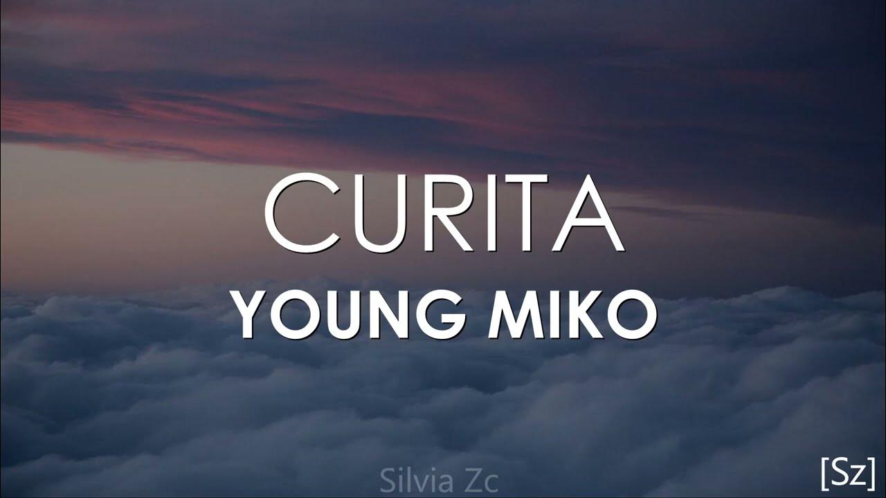 Young Miko - Curita (Letra) Young Miko - Curita (Letra)