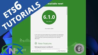 KNX ETS6 Tutorials - New ETS 6.1.0
