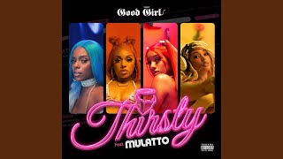 Download Lagu Thirsty (feat. Latto) Download Lagu Thirsty (feat. Latto)