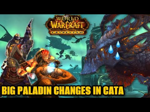 BIG CHANGES TO PROT PALADIN IN CATACLYSM - LAST MINUTE OVERVIEW ...